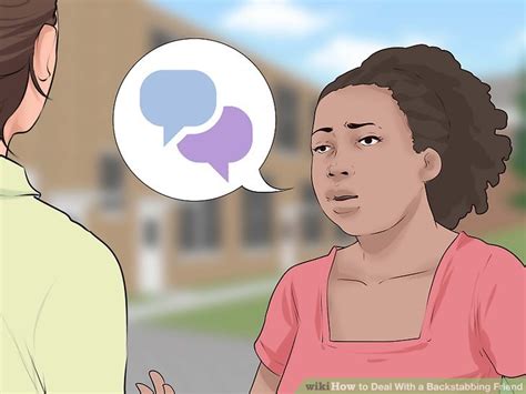 How to Deal With a Backstabbing Friend (with Pictures) - wikiHow
