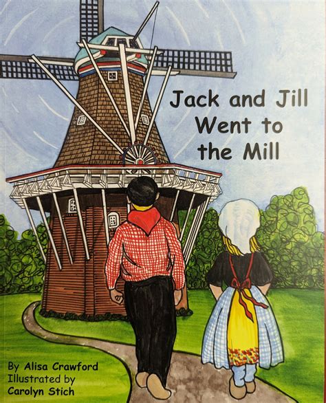 Jack and Jill Went to the Mill - Danish Windmill