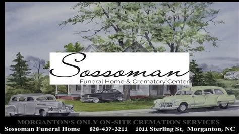 Sossoman Funeral Home Morganton A Pillar Of Dignity And Community Service In Burke County