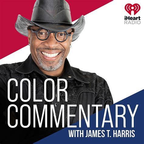 Color Commentary with James T. Harris | iHeart