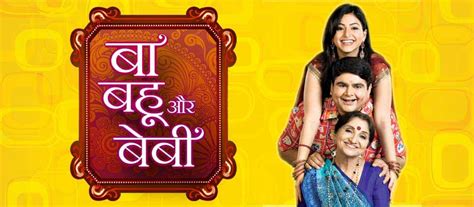 Hindi Tv Serial Baa Bahoo Aur Baby Season 2 Synopsis Aired On STAR PLUS ...
