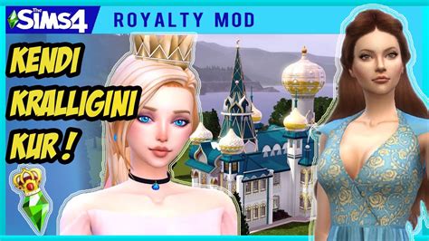Kendi Krallığını Kur ! - Sims 4 Royalty Mod ( Türkçe ) The Sims 4 ...