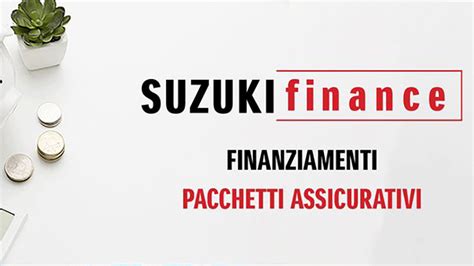 suzuki finance  verona legnago domegliara