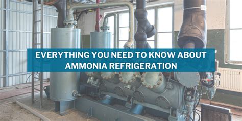 Ammonia Refrigeration Systems - Everything You Need To Know | FrostPoint