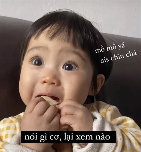 Tổng hợp meme em bé cute, hài hước, đáng yêu