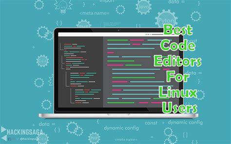 code editors  linux users foss noobs