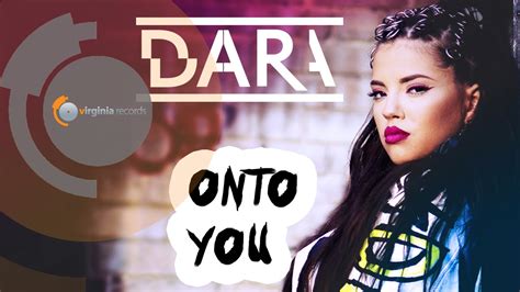 DARA - Onto You (Official Video) - YouTube