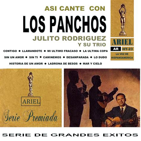 trio los panchos  sus invitados julito rodriguez asi cante  los