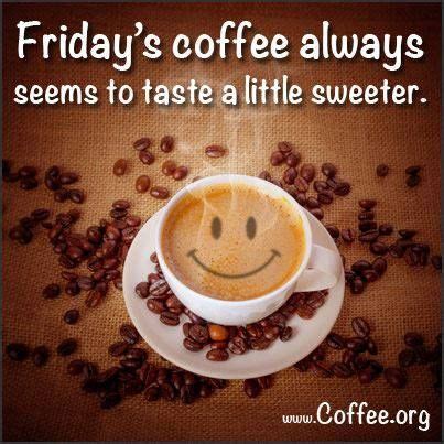 Friday Coffee Quotes - ShortQuotes.cc