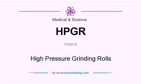 What does HPGR mean? - Definition of HPGR - HPGR stands for High ...