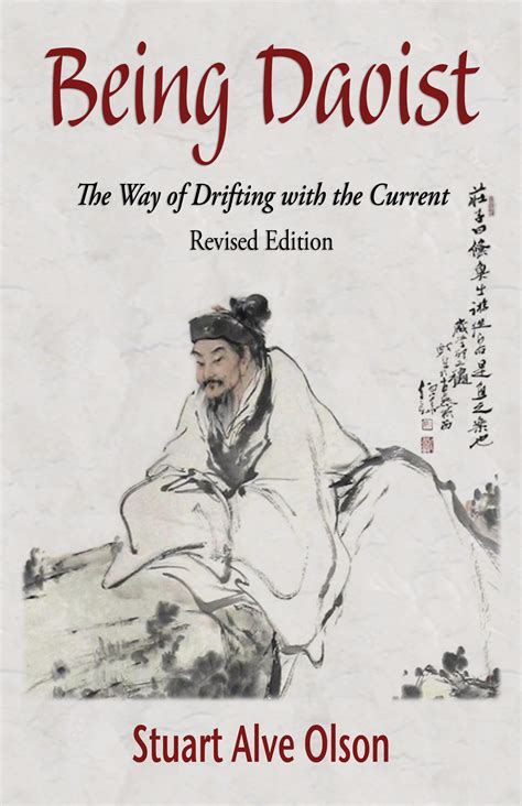 Being Daoist: The Way of Drifting With the Current (Revised Edition ...