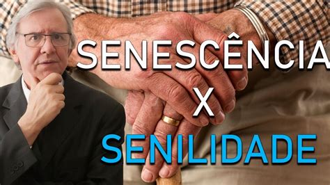 Senescência E Senilidade - Senescência E Senilidade Diferença - RETOEDU