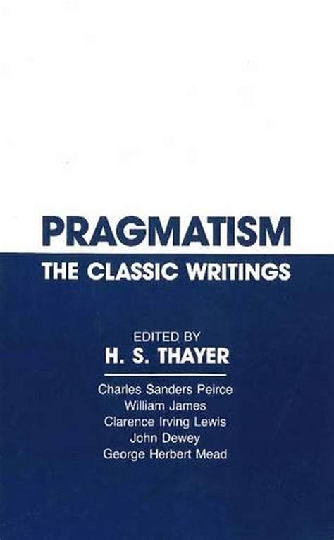 Pragmatism by Charles Sanders Peirce, Paperback, 9780915145379 | Buy ...