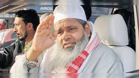 'Shoot them, do whatever you want': AIUDF's Badruddin Ajmal on madrasa ...