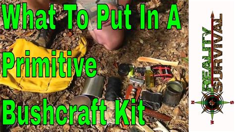 What To Put In A Primitive Bushcraft Kit - YouTube