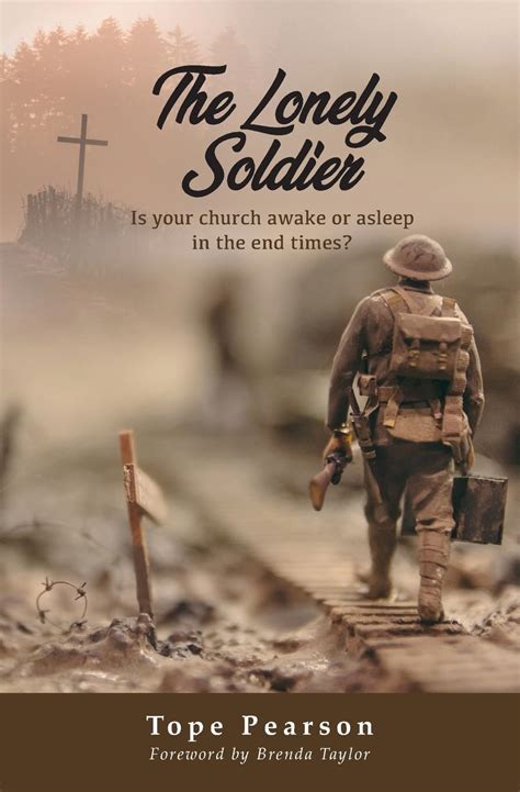 lonely soldier amazoncouk pearson tope  books