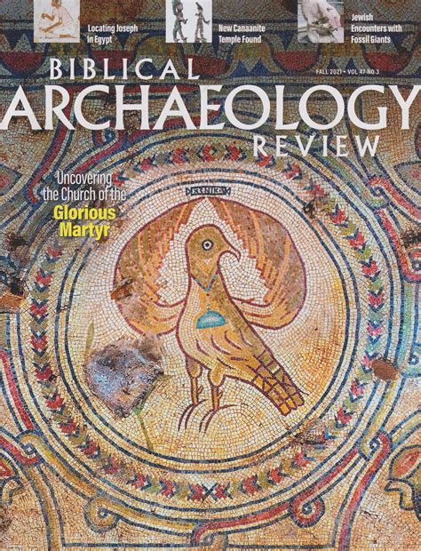 Biblical Archaeology Review Fall 2021 Glorious Martyr, Locating Joseph