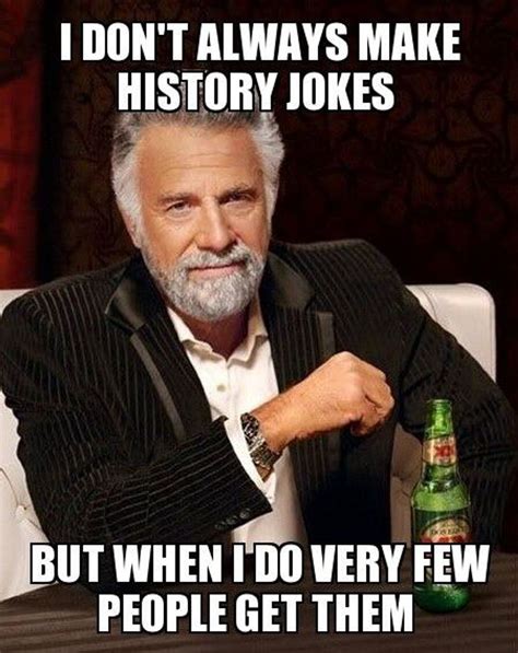 15 Jokes For The History Nerd