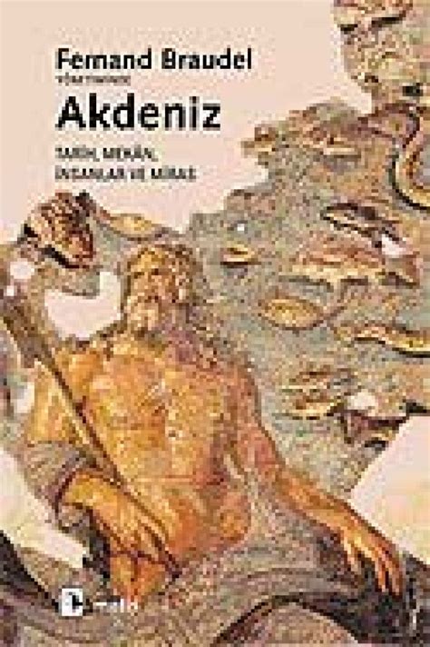 Amazon.com: Akdeniz: 9789753426251: Fernand Braudel: Books