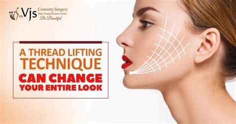 thread lifting technique  change  entire