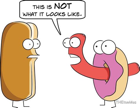 "This is NOT what it looks like." Stickers by THEtoeMas | Redbubble