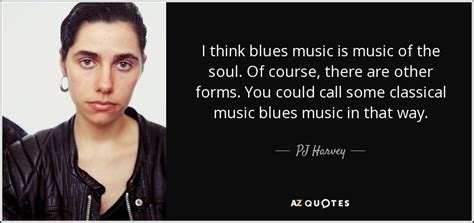 BLUES MUSIC QUOTES [PAGE - 2] | A-Z Quotes