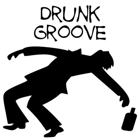 Drunk Groove | Paul von Lecter