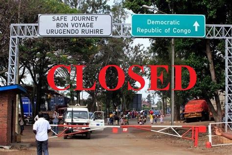 Congo-Rwanda Border Closes on this first day of August 2019