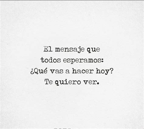 el mensaje  todos esperamos frasespw