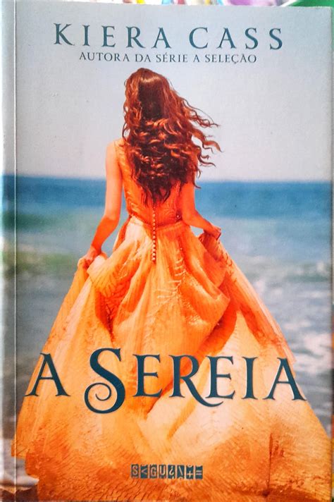 A Sereia - Autora Kiera Cass
