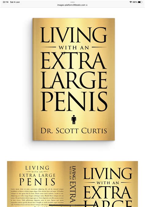 Living with an Extra Large Penis by Scott Curtis | Goodreads