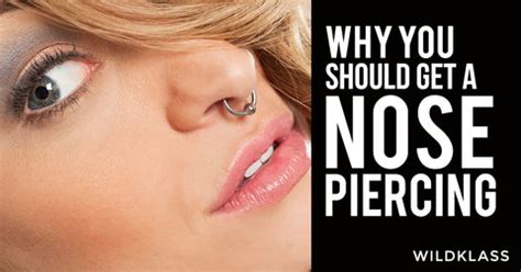 Why You Should Get a Nose Piercing – WildKlass Jewelry