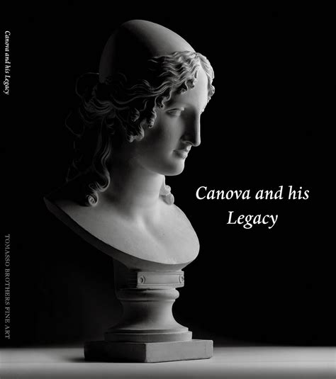 Canova and his Legacy - Tomasso Brothers by Masterart - Issuu