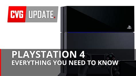 PS4 - Everything you need to know about the PlayStation 4 - YouTube