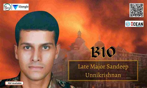 Biography Of Late Major Sandeep Unnikrishnan | Early Life, Family, Operations, Educational ...