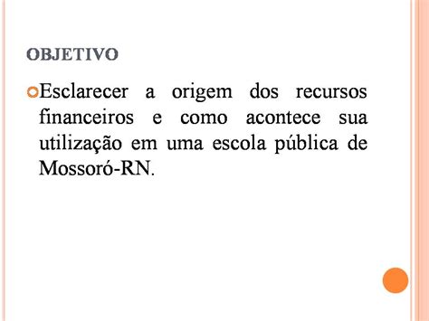 pibid pedagogia uern  gestao dos recursos financeiros de uma escola