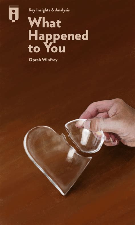 What Happened to You by Oprah Winfrey - Insights | Instaread