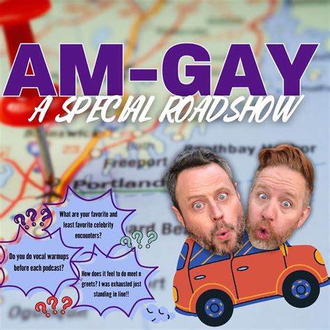 Roadshow: AM-GAY: July 2024 by Reality Gays with Mattie and Poodle