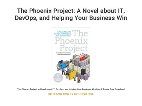 The Phoenix Project: A Novel about IT... DevOps... and Helping Your ...