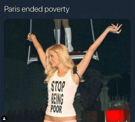 story   paris hilton stop  poor meme