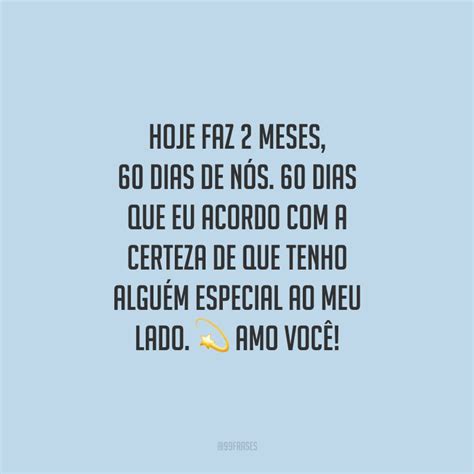 Frase De 2 Meses De Namoro - 50 frases de 2 meses de namoro para comemorar os dias de paixão