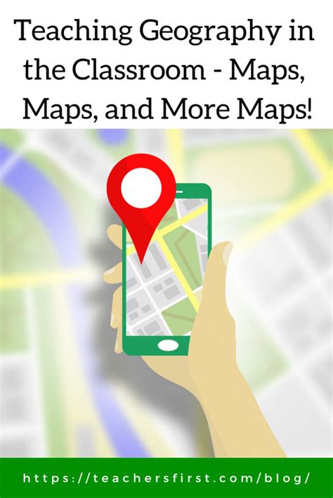 Teaching Geography in the Classroom – Maps, Maps, and More Maps ...