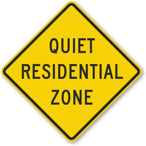 Quiet Residential Zone Sign , SKU: K-6548