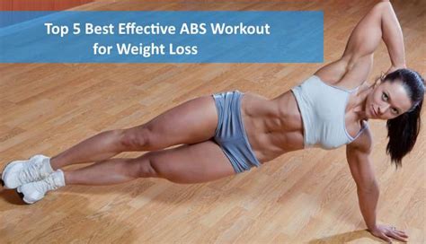 Top 5 Best Effective ABS Workout for Weight Loss - Fast Best Weight Loss