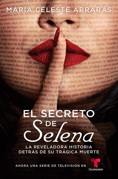 El Secreto De Selena Selenas Secret La Reveladora Historia Detras