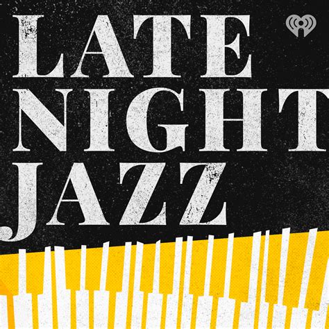 Late Night Jazz | iHeartRadio