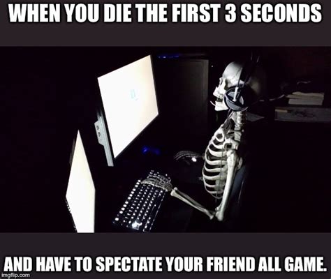 Patient Skeleton Gamer Memes - Imgflip