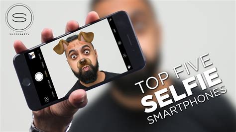 Top 5 Best SELFIE Smartphone Cameras - YouTube