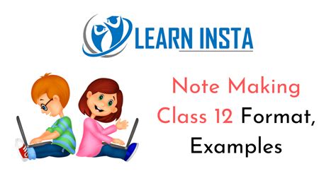 Note Making Class 12 Format, Examples