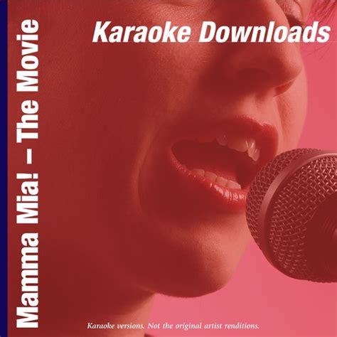 Karaoke Downloads - Mamma Mia! - The Movie Songs Download - Free Online ...